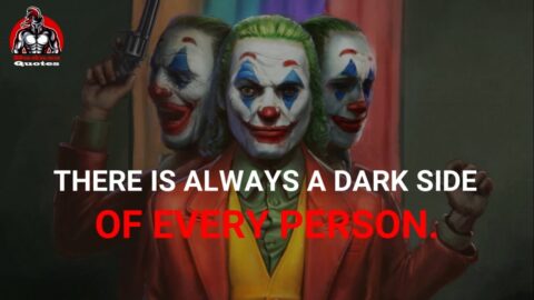 There is Always a Dark Side of Every Person | Joker’s Motivational Quotes | Badass Quotes