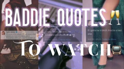 Baddie Quotes To Watch🥂