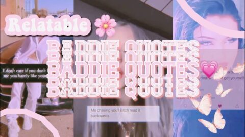 Relatable Baddie Quotes 💗