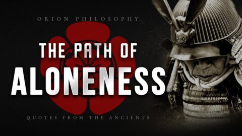 Miyamoto Musashi Quotes – Dokkodo – The Path of Aloneness | Philosophy Quotes |