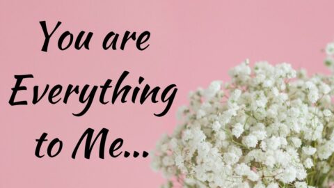 Love Poems and Love Quotes for You to Understand How much You Meant to me and How much I Love You