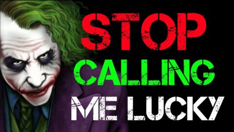 I’m Not Lucky | Joker Quotes | Joker Motivational Quotes | Joker Attitude Quotes | Villain Quotes