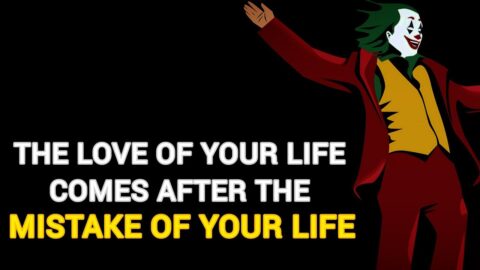 The LOVE Of Your Life – Top Powerful Motivational Quotes | Joker Quotes