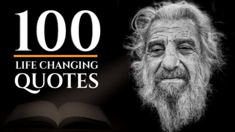 100 LIFE CHANGING QUOTES on Life, Love, Success & Adversity (Centuries of Wisdom)