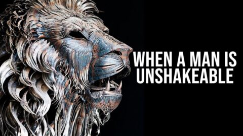 BECOME UNSHAKEABLE – Greatest LIFE Quotes