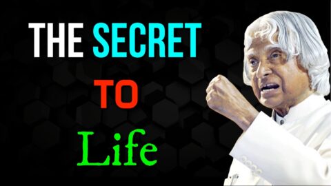 The Secret To Life | APJ Abdul Kalam Quotes | Life Quotes