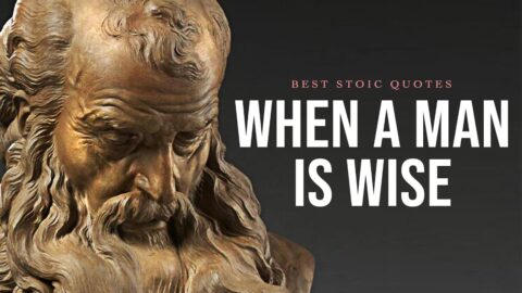 BECOME WISE – Best Stoic Quotes for a HAPPY life!