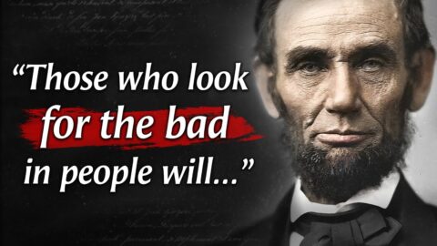 Abraham Lincoln – Quotes that are Really Worth Listening To