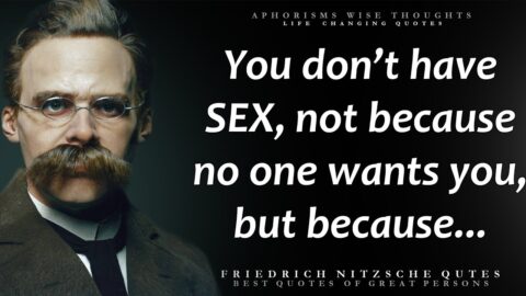 Friedrich Nietzsche’s Excellent Quotes On The Most Important Things