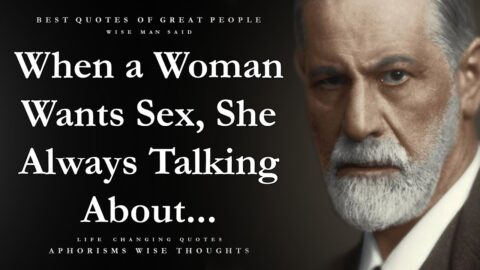 Best Quotes by Sigmund Freud on Life, Sex and Love | Life Changing Quotes