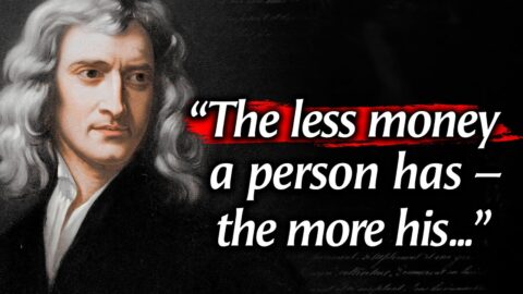Isaac Newton’s Quotes which are better to be known when young to not Regret in Old Age