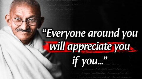 Mahatma Gandhi’s Quotes which are better to be known when young to not Regret in Old Age