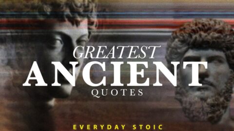 THE BEST ANCIENT QUOTES