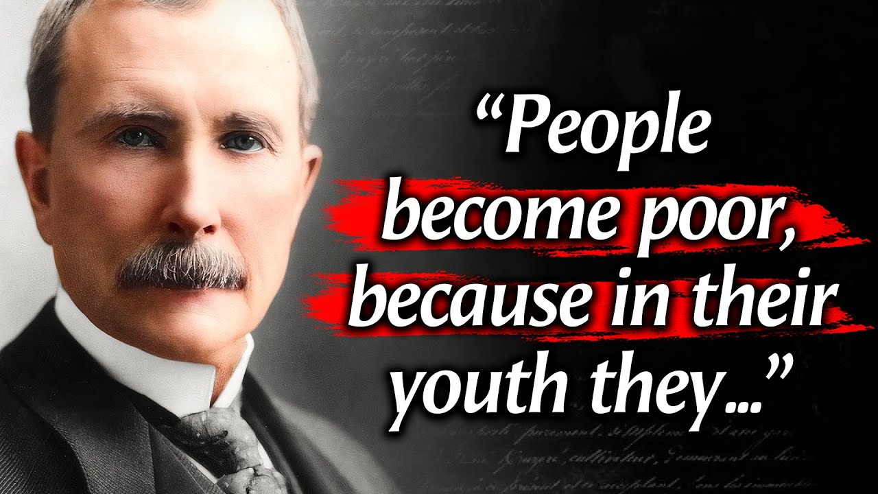 45 Quotes by the Richest Person in Modern History — John Rockefeller ...