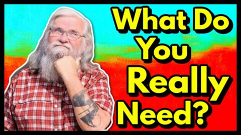 What Do You Really Need? Quotes to Live your Life By
