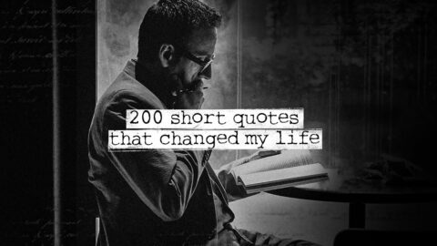 I’ve Read 20,000 Quotes and Picked The Top 200 Of Them
