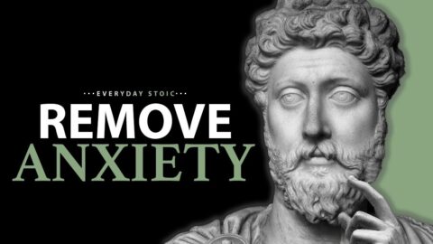 REMOVE FEAR AND ANXIETY – Stoic Quotes