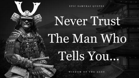 Wisest Samurai Quotes That Will Make Your Character Strong As A Mountain