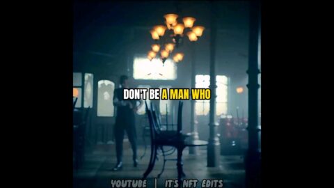 DON’T BE A MAN WHO..😈🔥|Peaky blinders🔥|Thomas Shelby|Status|Quotes|#youtubeshorts
