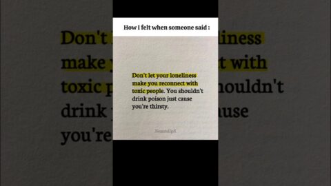 Don’t let your loneliness reconnect you with toxic people. #quotes#psychology#motivation #lifelesson